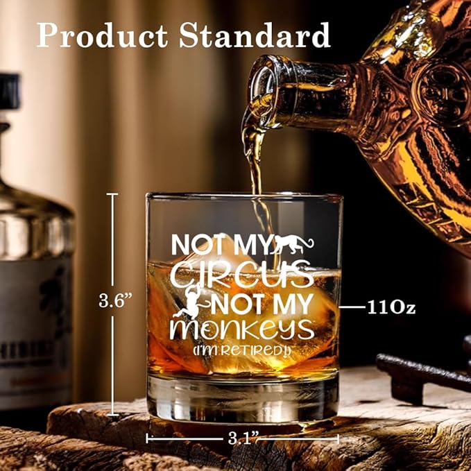 Not My Circus Not My Monkeys I'm Retired Whiskey Glass, Funny Retirement Gifts for Coworker, Christmas Birthday Thank You Gifts for Mom Dad, Appreciation Present for Men Women