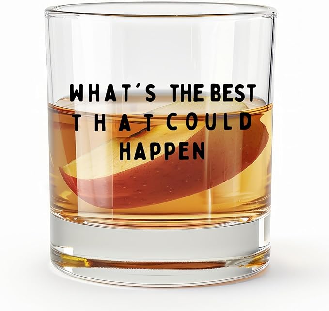 Whats the Best That Could Happen Whiskey Glasses 10 oz, Inspirational Gifts for Women Men, Motivational Quote Old Fashioned Rocks Glasses Cup for Drinking Scotch Bourbon Liquor