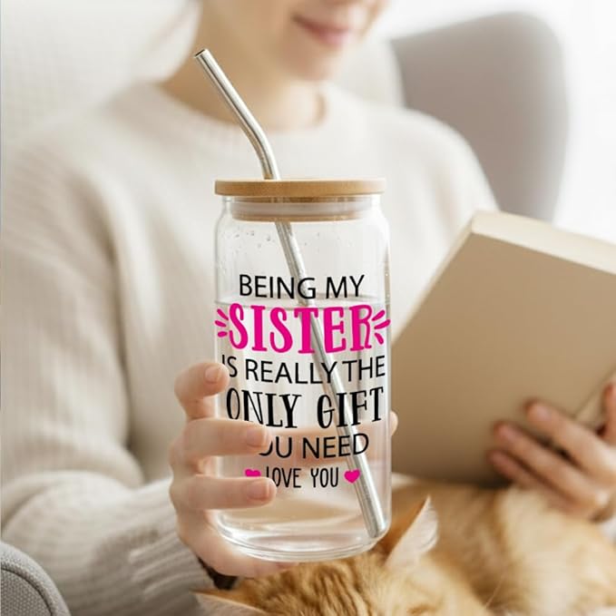 Cute Sister Birthday Gifts for Women,Sister's birthday Gifts from Sis,Being My Sister is Really The Only Gift You Need Glass Coffee Cups with Lids and Straws,Sis Gifts for Christmas,Thanksgiving -132