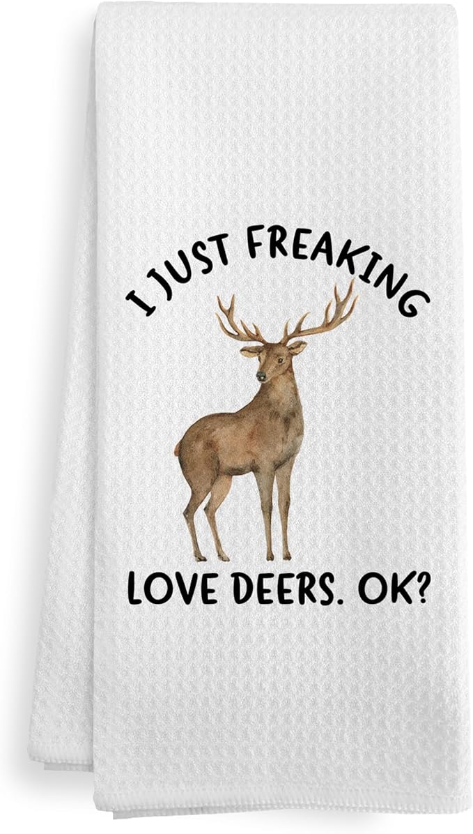 Funny Deer Kitchen Towels, Woodsy Deer Camper Cabin Bathroom Decor Decorations for Home, Rustic I Just Freaking Love Deers Dish Hand Tea Towels for Farmhouse Bathroom Kitchen, 16x24 Inch
