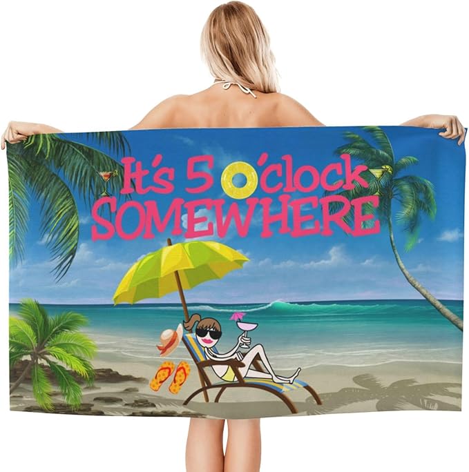 It's 5 O'Clock Somewhere Beach Towel Pool Towel for Men Women Gym and Spa Shower Towels Home Decor 32" X 52"
