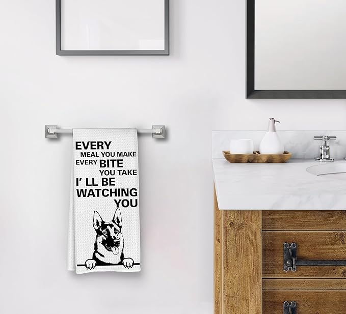 Every Meal You Make Every Bite You Take Dish Towels, Funny Hand Towels, Decorative Kitchen Towels, German Shepherd Decor, Dog Lover Gifts, German Shepherd Dog Hand Towels for Bathroom