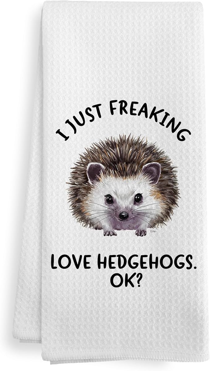 Funny Hedgehog Kitchen Towels Gifts, Woodsy Hedgehog Bathroom Decor for Home, Cute I Just Freaking Love Hedgehogs Accessories Dish Hand Tea Towels for Bathroom Kitchen, 16x24Inch
