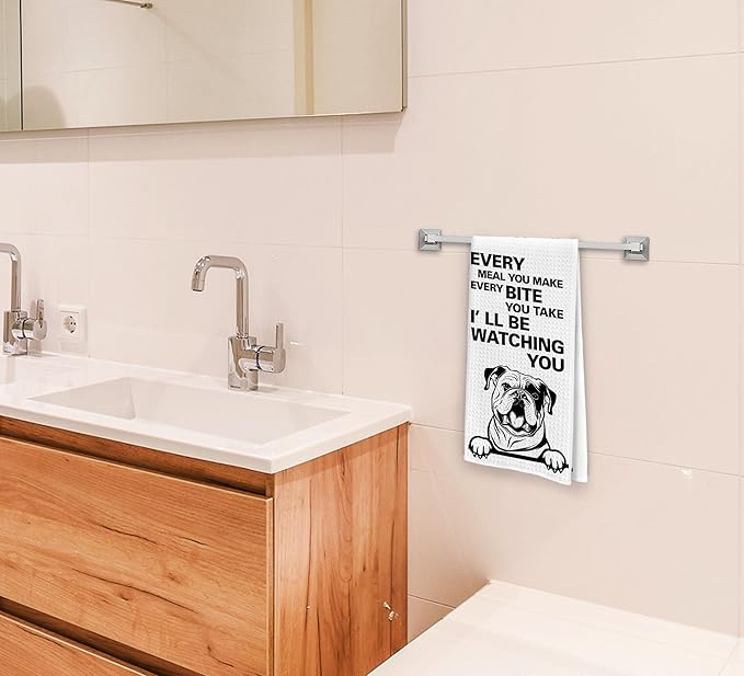 Every Meal You Make Every Bite You Take Dish Towels, Funny Tea Towels, English Bulldog Decor, Dog Decorative KitchenTowels,Dog Gifts for DogMom Women, English Bulldog Hand Towels for Bathroom