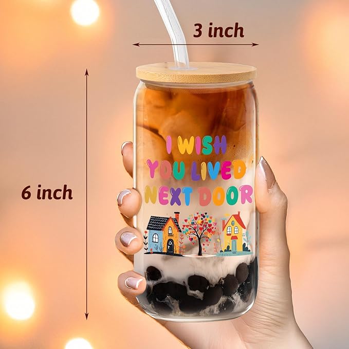 Funny Friendship Gifts for Women Bestie Gift for BFF, Friend, Coworkers, Work Besties - Birthday, Christmas, Office Home Use - I Wish You Lived Next Door- 16oz Glass Cup