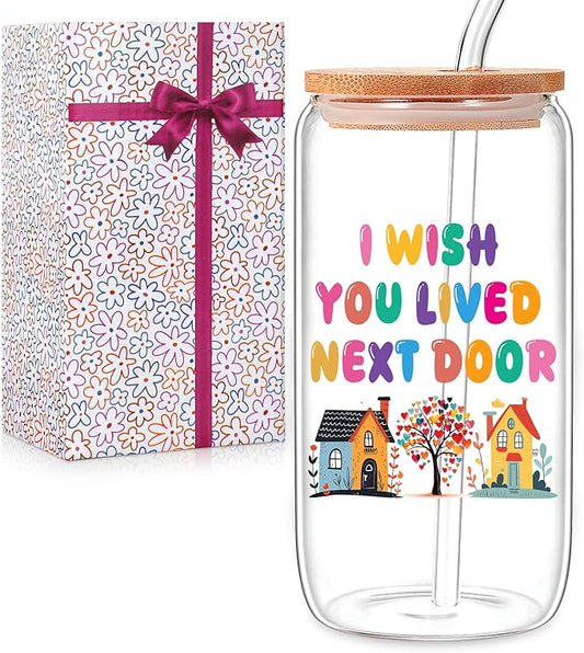 Funny Friendship Gifts for Women Bestie Gift for BFF, Friend, Coworkers, Work Besties - Birthday, Christmas, Office Home Use - I Wish You Lived Next Door- 16oz Glass Cup