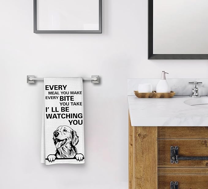 Funny Dish Towels, Golden Retriever Decorative Kitchen Towels, Dog Mom Gifts, Every Meal You Make Every Bite You Take Hand Towels for Bathroom