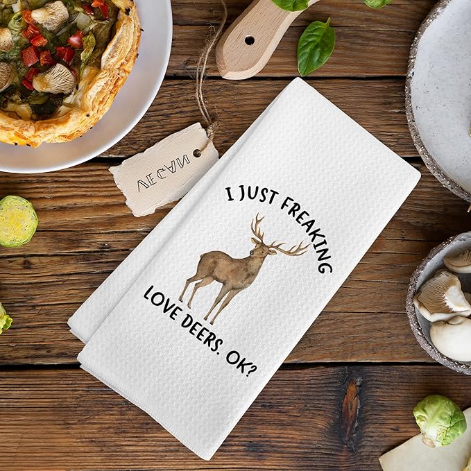 Funny Deer Kitchen Towels, Woodsy Deer Camper Cabin Bathroom Decor Decorations for Home, Rustic I Just Freaking Love Deers Dish Hand Tea Towels for Farmhouse Bathroom Kitchen, 16x24 Inch