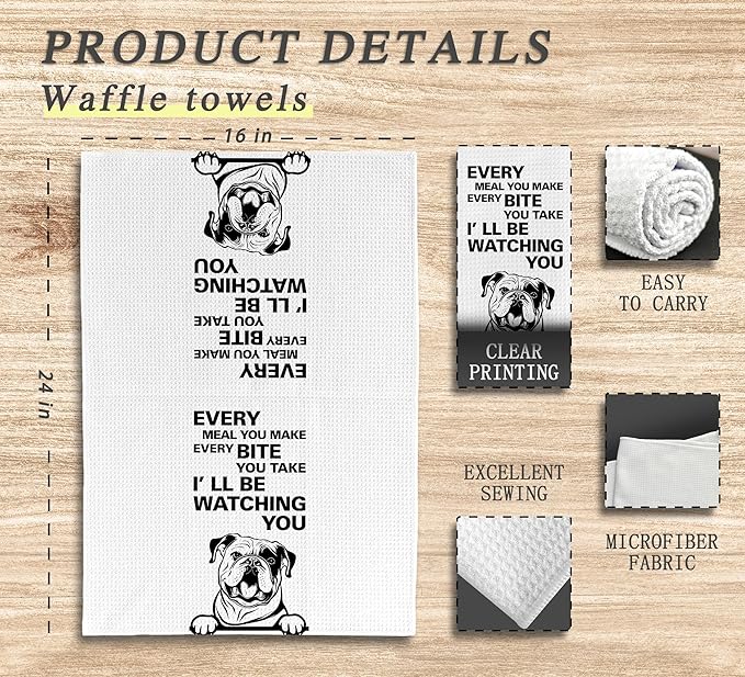 Every Meal You Make Every Bite You Take Dish Towels, Funny Tea Towels, English Bulldog Decor, Dog Decorative KitchenTowels,Dog Gifts for DogMom Women, English Bulldog Hand Towels for Bathroom