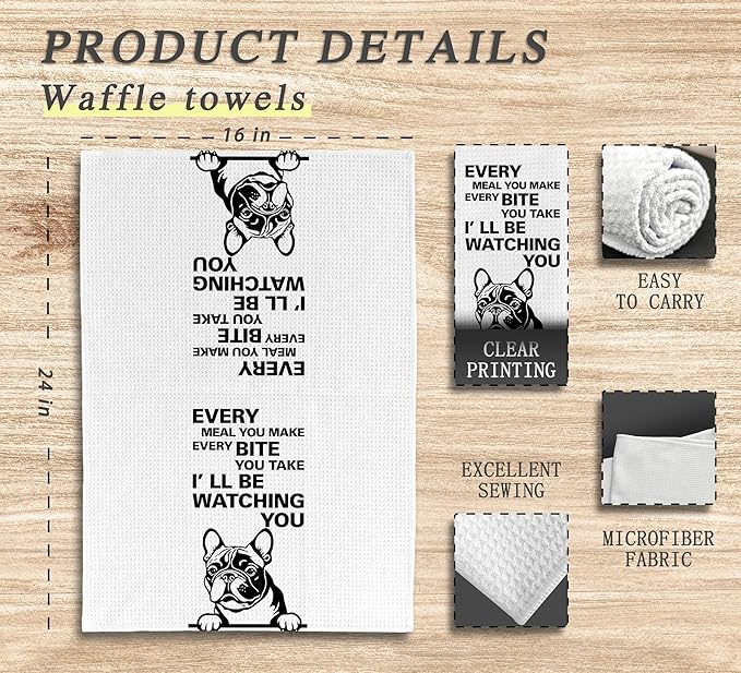 Every Meal You Make Every Bite You Take Kitchen Towels, Funny Hand Towels, French Bulldog Decor, Dog Decorative Kitchen Towels, Lover Gifts, French Bulldog Hand Towels for Bathroom
