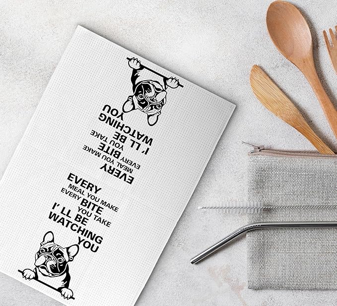 Every Meal You Make Every Bite You Take Kitchen Towels, Funny Hand Towels, French Bulldog Decor, Dog Decorative Kitchen Towels, Lover Gifts, French Bulldog Hand Towels for Bathroom