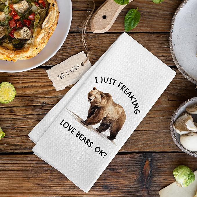 Funny Bear Kitchen Towels, Woodsy Bear Camping Bathroom Decor Decorations for Home, Rustic I Just Freaking Love Bears Dish Hand Tea Towels for Farmhouse Bathroom Kitchen, 16x24 Inch