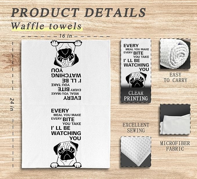 Every Meal You Make Every Bite You Take Kitchen Towels, Funny Dish Towels for Kitchen, Dog Decorative Hand Towels, Pug Decor, Pug Gifts for Pug Lovers, Pug Dog Hand Towels for Bathroom