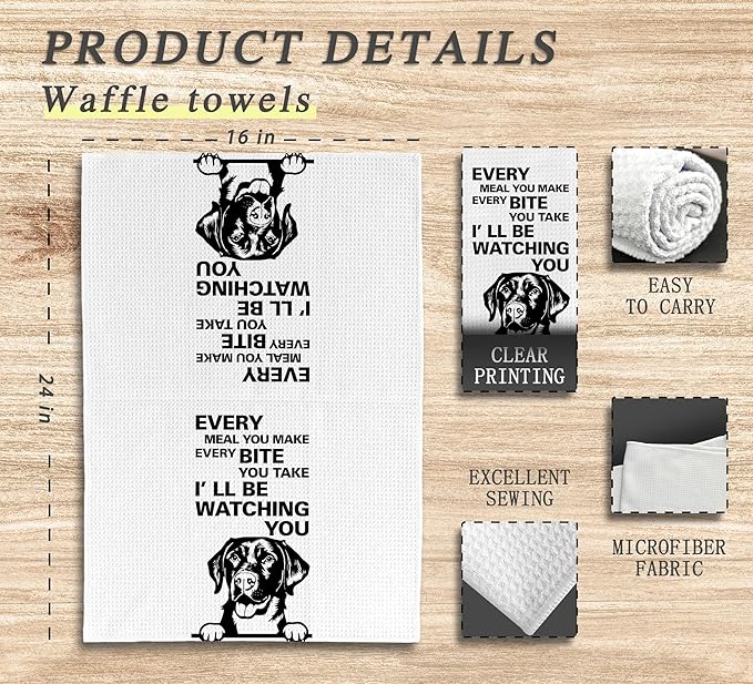 Every Meal You Make Every Bite You Take Dish Towels, Funny Kitchen Towels, DogDecorative Hand Towels, Dog Decor, Labrador Retriever DogGifts, Labrador Retriever Hand Towels for Bathroom