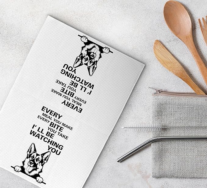 Funny Kitchen Towels, Every Meal You Make Every Bite You Take Dish Towels for Kitchen, German Shepherd Decorative Kitchen Towels, Dog Gifts for Women, German Shepherd Hand Towels for Bathroom